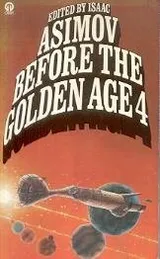 Cover of Before the Golden Age (Book 4 of 4)