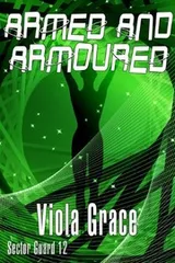 Cover of Armed and Armoured (Sector Guard Book 12)