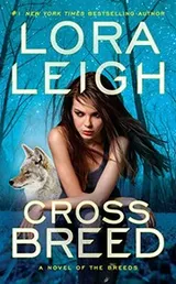 Cover of Cross Breed (A Novel of the Breeds)