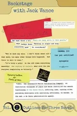 Cover of Backstage with Jack Vance, Volume 2: Outlines for Three Novels