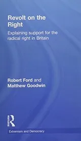 Cover of Revolt on the Right: Explaining Support for the Radical Right in Britain (Extremism and Democracy)