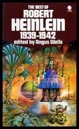 Cover of Best of Robert A.Heinlein 1939-1942 ([Sphere science fiction])