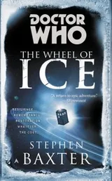 Cover of Doctor Who: the Wheel of Ice