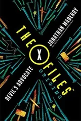 Cover of The X-Files Origins: Devil's Advocate