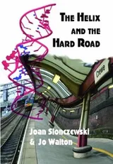 Cover of The Helix and the Hard Road