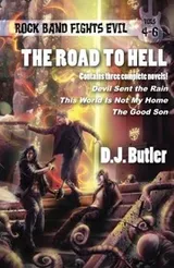 Cover of The Road to Hell: Rock Band Fights Evil Vols. 4-6