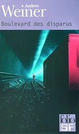 Cover of Boulevard Des Disparus (Folio Science Fiction) (English and French Edition)