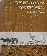 Cover of The wild horse controversy