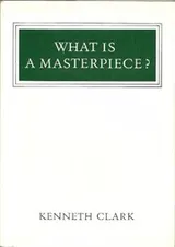 Cover of What is a masterpiece?