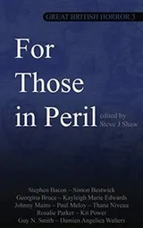 Cover of Great British Horror 3: For Those in Peril