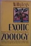 Cover of Willy Ley's Exotic zoology