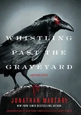 Cover of Whistling Past the Graveyard