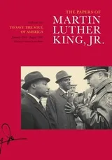 Cover of The Papers of Martin Luther King, Jr., Volume VII: To Save the Soul of America, January 1961–August 1962 (Martin Luther King Papers)