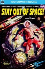Cover of Stay Out of Space! & Rebels of the Red Planet
