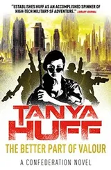 Cover of The Better Part of Valour: A Confederation Novel
