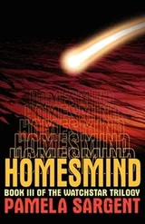 Cover of Homesmind (Watchstar Trilogy: Book 3)