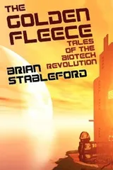 Cover of The Golden Fleece and Other Tales of the Biotech Revolution