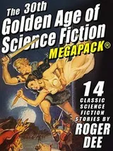 Cover of The 30th Golden Age of Science Fiction MEGAPACK