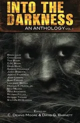 Cover of Into the Darkness: An Anthology (Volume 1)