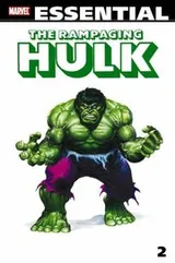 Cover of Essential Rampaging Hulk, Vol. 2 (Marvel Essentials)