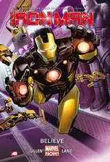 Cover of Iron Man Volume 1: Believe (Marvel Now)