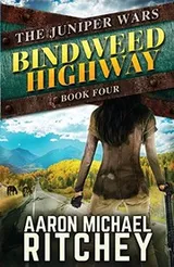 Cover of Bindweed Highway (Juniper Wars)
