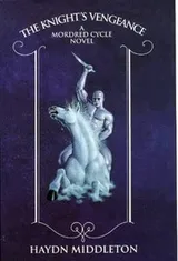 Cover of The Knight's Vengeance (Mordred Cycle)
