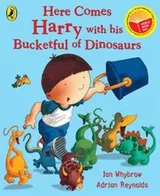 Cover of Here Comes Harry with His Bucketful of Dinosaurs