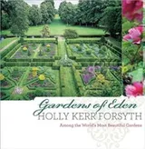 Cover of Gardens of Eden: Among the World's Most Beautiful Gardens