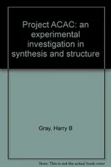 Cover of Project ACAC: an experimental investigation in synthesis and structure