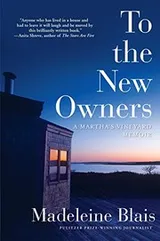 Cover of To the New Owners: A Martha's Vineyard Memoir