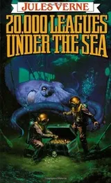 Cover of 20,000 Leagues Under the Sea (Tor Classics)