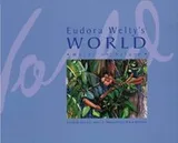 Cover of Eudora Welty's World (Words on Nature)