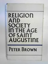 Cover of Religion and society in the age of Saint Augustine