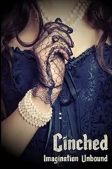Cover of Cinched:Imagination Unbound