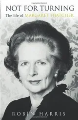 Cover of Not for Turning: The Life of Margaret Thatcher