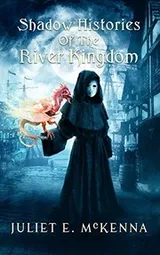 Cover of Shadow Histories of the River Kingdom