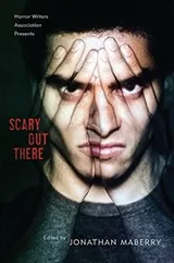 Cover of Scary Out There (Turtleback School & Library Binding Edition)