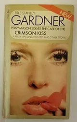 Cover of The Case of the Crimson Kiss (a Perry Mason Mystery)