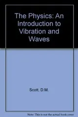 Cover of The physics of vibrations and waves
