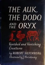 Cover of The auk, the dodo and the oryx