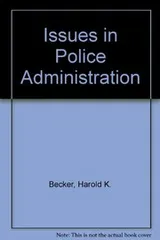 Cover of Issues in Police Administration