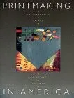 Cover of Printmaking in America