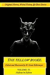 Cover of The Yellow Booke: Swim at Your Own Risk, Shark's Island, Hairy Toes: and Other Terrors: Original Horror, Weird Fiction, and Ghost Stories (Oldstyle Tales Original Fiction) (Volume 4)