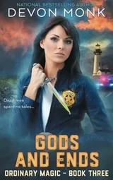 Cover of Gods and Ends (Ordinary Magic) (Volume 3)