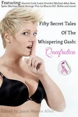 Cover of 50 Secret Tales of the Whispering Gash: A Queefrotica