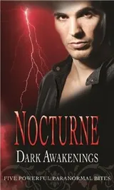 Cover of Nocturne:Dark Awakenings