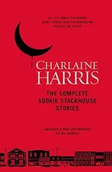 Cover of The Complete Sookie Stackhouse Stories