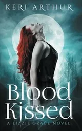 Cover of Blood Kissed (The Lizzie Grace Series) (Volume 1)