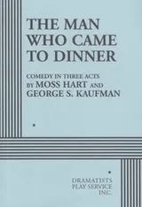 Cover of The Man Who Came to Dinner. (Acting Edition for Theater Productions)